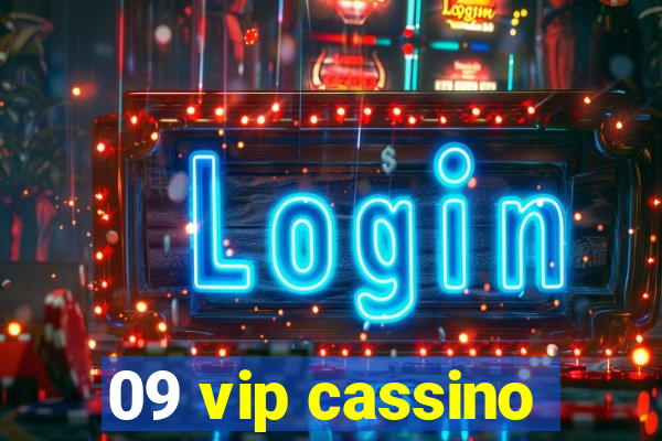 09 vip cassino